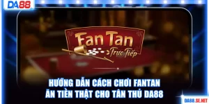 Cách Chơi Fantan